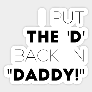 D in "Daddy" Sticker